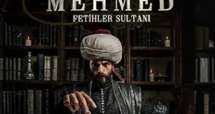 Mehmed Fetihler Sultani – Mehmed: Cuceritorul Sultan